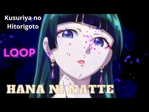 Kusuriya no Hitorigoto Opening -『Hana ni Natte』by Ryokuoushoku Shakai / FULL ver.【LOOP】