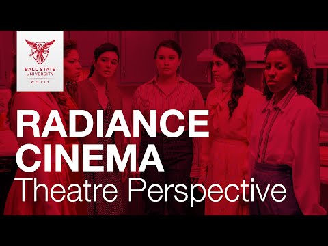 Radiance Cinema - Theatre Perspective