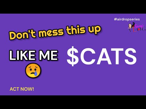 Don't mess your $Cats Airdrop tokens up like I did