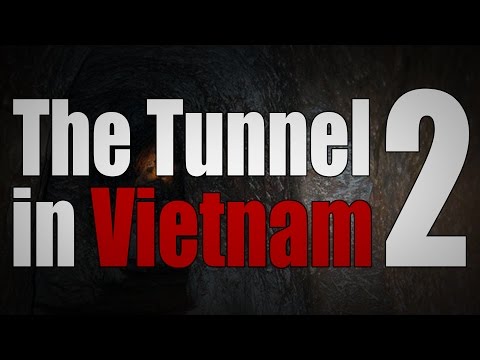 I saw some strange stuff in a tunnel in Vietnam. ~ Part 2 ~ Horror Story ~ Sir Ayme