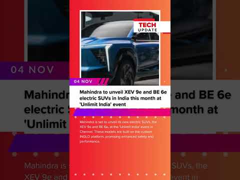 Mahindra to unveil XEV 9e and BE 6e electric SUVs in India this month at Unlimit India event #short