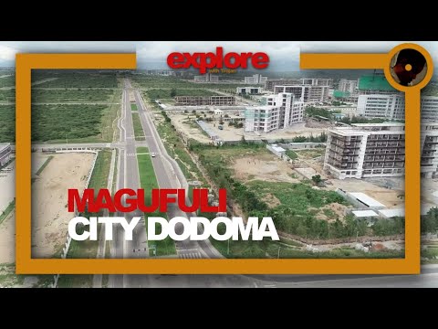 #EXPLOREWITHTROJAN : MAGUFULI CITY : KAULI MOJA ILIYOACHA HISTORIA TANZANIA