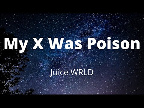 Juice WRLD - My X Was Poison (Lyrics) "My ex told me we should try again" [Tiktok Song]