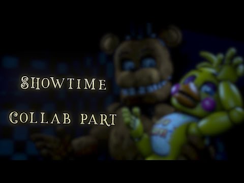 [FNaF/SFM] Collab Part for Myself - Showtime