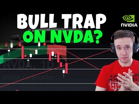 NVDA Stock - Bear Trap Into Bull Trap?