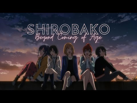 Shirobako: Beyond Coming of Age