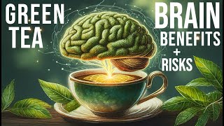 THIS is Your Brain on GREEN TEA: New (2024) Science on the Brain Health Benefits of Green Tea *WOW*