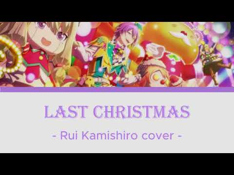 Project Sekai Primary Colors - Last Christmas (Taylor Swift ver.) - Rui Kamishiro Cover