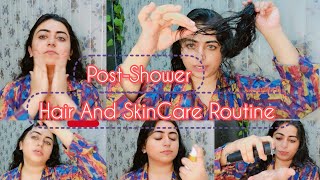 Post-Shower Hair and Skin Care Routine | Self-Care Routine | DIY Hair And Skin Care