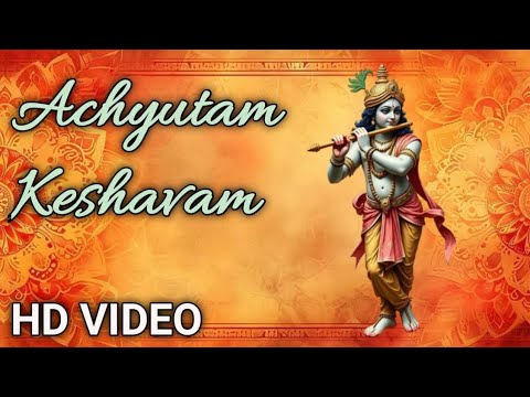 Achyutam Keshavam || अच्चुतम केशवं कृष्ण दामोदरं राम नारायणं जानकी वल्लभं🕉️🌹🙏🏼 ||@Sanskarlive122