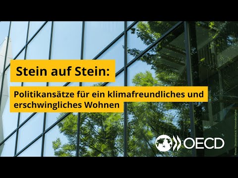 Stein auf Stein: Politikansätze für klimafreundliches und erschwingliches Wohnen