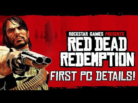 Red Dead Redemption PC: First Details LEAKED!