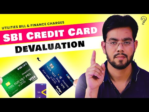 SBI Credit Cards Devaluation From 1 Nov 2024: Utilities Bills & Others Charges