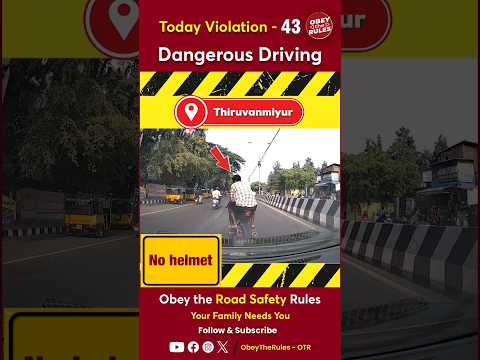 TODAY VIOLATION -43 Dangerous Driving #obeytherules #otr #chennaitrafficpolice