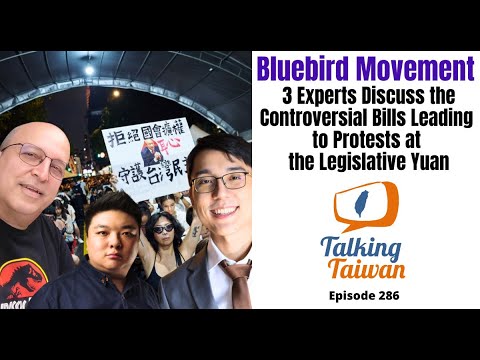 Ep 286 | Bluebird Movement: 3 Experts on Controversial Bills Leading to Protests at Legislative Yuan