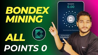 Bondex Mining Update All Points Zero || Bondex Mining App Scam ?