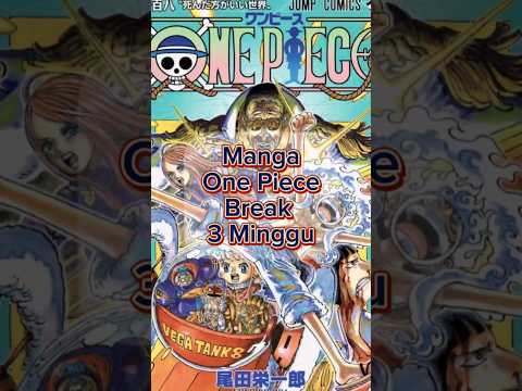 One Piece Chapter 1112 diundur 3 Minggu #anime #onepiece #shorts