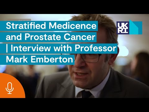 Stratified Medicence and Prostate Cancer | Interview with Professor Mark Emberton