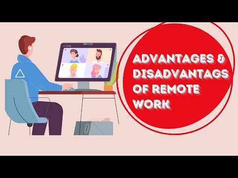 Advantages and Disadvantages of Remote Work || online working.