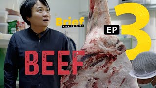 EP.3 Beef l Brief: Farm to Table