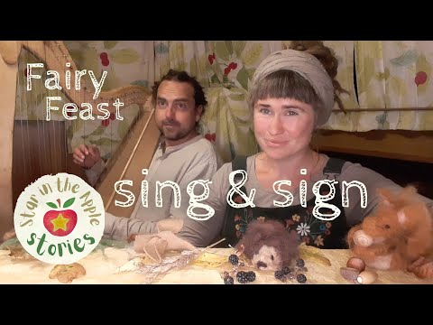 Fairy Feast Sing and Sign