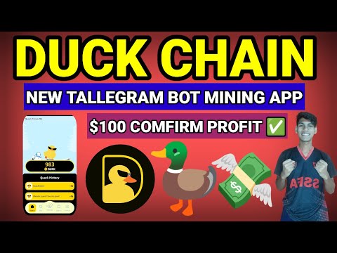 Duck Chain New Telegram Bot Mining App $100 Confirm Profit ✅ Don't Miss 💸