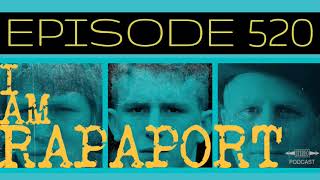 I Am Rapaport Stereo Podcast Episode 520 - SFOTY / DRose / 2018 Recap