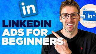 LinkedIn Ads Tutorial for Beginners - Step-By-Step