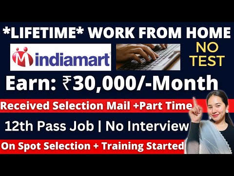 Indiamart Hiring | No Test | Direct Selection | Work From Home Jobs 2024 | Online jobs at home