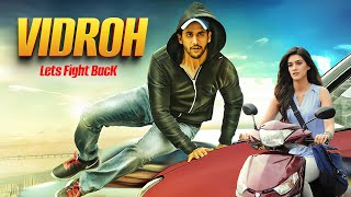 Naga Chaitanya & Kriti Sanon BLOCKBUSTER Movie | Vidroh Let's Fight Back - Full Movie Hindi Dubbed