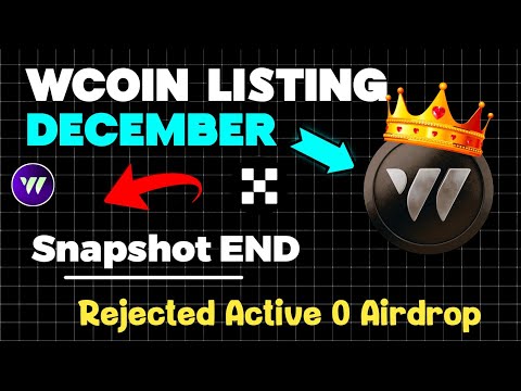 WCOIN AIRDROP NEW UPDATE SNAPSHOT ?HOW TO LAST Update WCOIN AIRDROP ❌