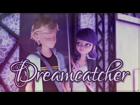 Miraculous Ladybug MV // Dreamcatcher