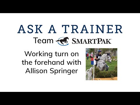 Ask a Trainer - Working turn on the forehand with Team SmartPak Rider Allison Springer