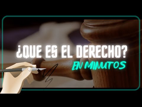 ¿QUE ES EL DERECHO? en minutos