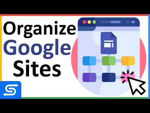 How to Organize Pages in Google Sites for Easy Navigation