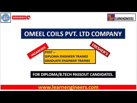 ENGINEER TRAINEE VACANCIES IN OMEEL COILS PVT. LTD. COMPANY || DIPLOMA || B.TECH || FRESHERS ||