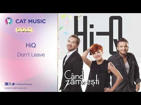 HiQ - Don't Leave