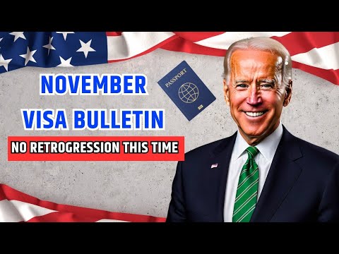 😁 Yes! November 2024 Visa Bulletin: No Retrogression - Finally, Some Good News | USCIS