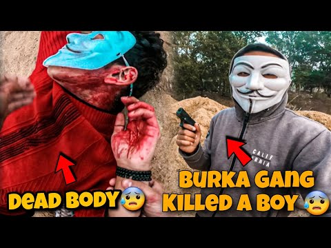 BURKA GANG CALL INAYAT KHALIL 😰| Gang Member K!lled 😱| MUST WATCH