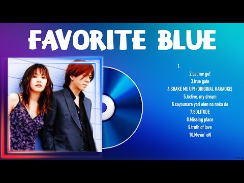 Favorite Blue Top 10 Popular song ~ Favorite Blue 2024 MIX