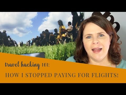 Travel Hacking Basics: how to get cheap plane tickets and travel cheap using credit cards