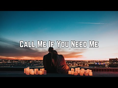 Cloe Wilder - Call Me If You Need Me (Lyrics)