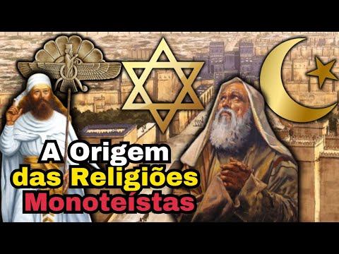 Como as Religiões Monoteístas surgiram nas Civilizações antigas