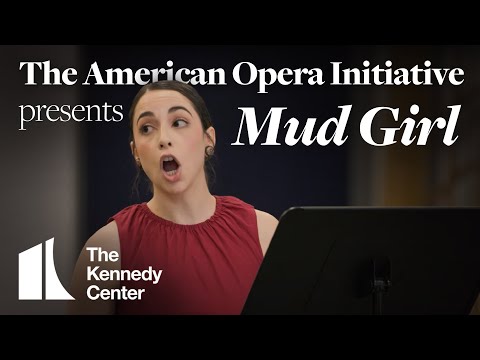 American Opera Initiative presents "Mud Girl"