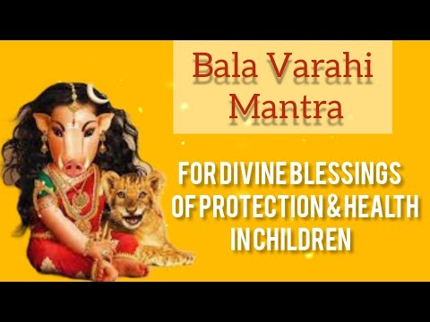 Baala Varahi Mantra for kids || For All protection Health and Courage in Children || Varahi Mantra 🙏