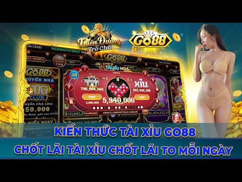 go88 | Hướng dẫn công thức tài xỉu go88 online mới nhất - Típ bắt cầu go88 hay nhất 2024 | Tải go88