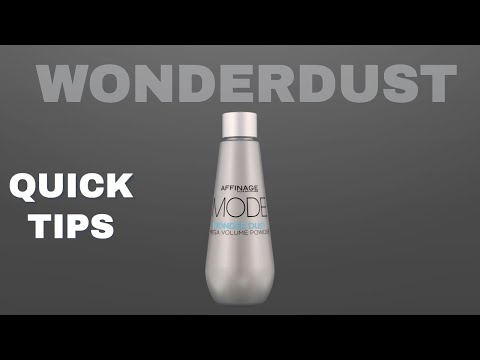 WONDERDUST QUICK TIPS/ AFFINAGE SALON PROFESSIONAL