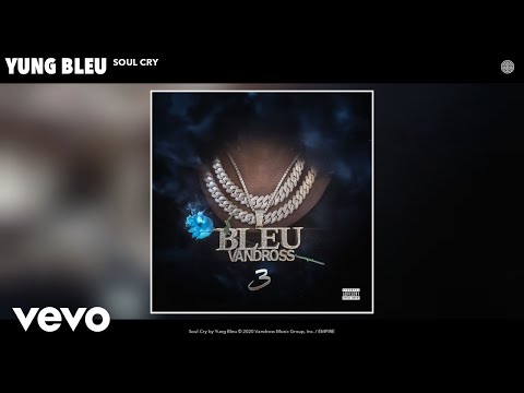 Yung Bleu - Soul Cry (Audio)