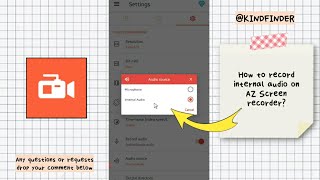 How to record internal audio on AZ Screen recorder