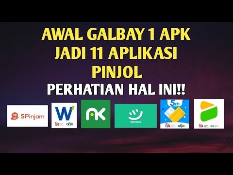 Awal Galbay 1 Apk Jadi 11 Aplikasi Pinjol‼️Yang Galbay Kumpul Sini| Indodana, EasyCash, Rupiah Cepat